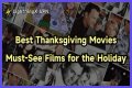 Must-See Films For The Holiday